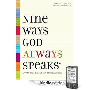 Nine Ways God Always Speaks: * Offer Only Available In Certain States