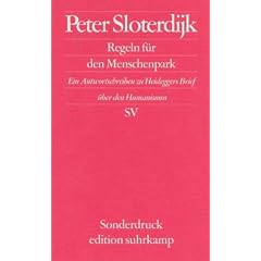 Regeln f�r den Menschenpark: Ein Antwortschreiben zu Heideggers Brief �ber den Humanismus (edition suhrkamp)