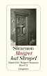 Maigret hat Skrupel: S�mtliche Maigret-Romane