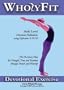 WholyFit Multi-level Christian Alternative to Yoga Challenge. The Armor Workout DVD