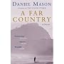 A Far Country. (Picador)