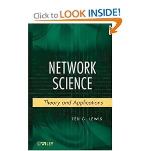 Network Science: Theory and Applications by Ted G. Lewis