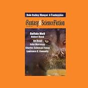 The Best of Fantasy and Science Fiction Magazine, March-April 2003 | [John Morressy, Lawrence C. Connolly, Aaron A. Reed, Dale Bailey]