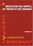 Inspecteur des impôts, du Trésor et des douanes : Catégorie A