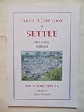 Take a closer look at Settle : Settle's streets and buildings