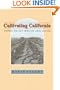 Cultivating California: Growers, Specialty Crops, and Labor, 1875-1920 (Revisiting Rural America)