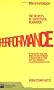 Performance: The Secrets of Successful Behaviour