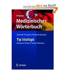 Medizinisches W�rterbuch Deutsch - T�rkisch / T�rkisch - Deutsch