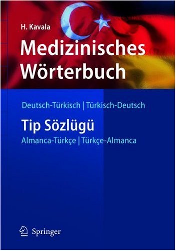 Medizinisches Wörterbuch Deutsch - Türkisch / Türkisch - Deutsch