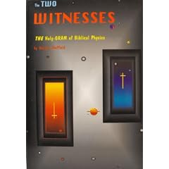 The Two Witnesses: The Holy-Gram of Biblical Physics