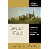 Interior Castle: The Classic Text With a Spiritual Commentary (Classics With Commentary)