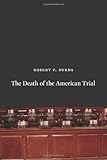 The Death of the American Trial
