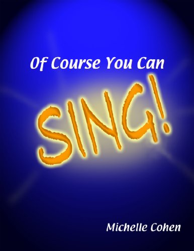 Of Course You Can Sing!