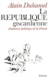 La r�publique giscardienne