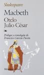 Shakespeare Macbeth: Otelo/Julio Cesar