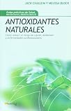 Antioxidantes naturales (Spanish Edition)