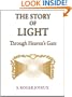 The Story of Light, Through Heaven's Gate