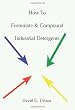 How to Formulate & Compound Industrial Detergents