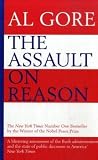 The Assault on Reason: How the Politics of Blind Faith Subverts Wise Decision Making