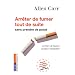 Arr�ter de fumer tout de suite