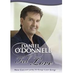 Daniel O'Donnell - Can You Feel The Love [DVD]