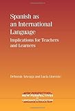 Spanish as an international language : implications for teachers and learners