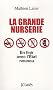 La grande nurserie