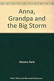 Anna, grandpa and the big storm