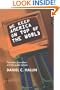 We Keep America on Top of the World: Television Journalism and the Public Sphere (Communication and Society)