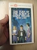 The Turn of the Screw and Daisy Miller