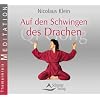 Auf den Schwingen des Drachen - Qigong