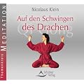 Auf den Schwingen des Drachen - Qigong