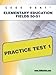 CEOE OSAT Elementary Education Fields 50-51 Practice Test 1