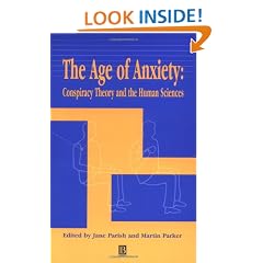The Age of Anxiety: Conspiracy Theory and the Human Sciences (Sociological Review Monographs)