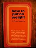 How to put on weight