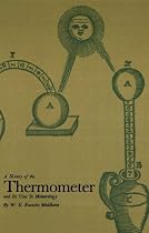 A History of the Thermometer and Its Use in Meteorology
