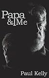 Papa & me