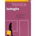 Antiques, Bijouterie, Coffee, Cakes, Carpet, Glass: A Handbook for the Self Assured Shopper by Michela Scibilia