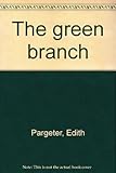 The green branch
