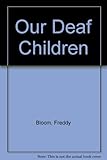 Our deaf children