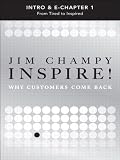 Inspire!: Why Customers Come Back