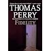 Fidelity: A Novel