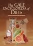 The Gale Encyclopedia of Diets: A Guide to Health and Nutrition, Two Volume Set
