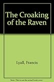 The croaking of the raven