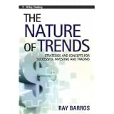The Nature of Trends: Strategies and Concepts for Successful Investing and Trading (Wiley Trading)