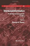 Immunoinformatics: Predicting Immunogenicity In Silico (Methods in Molecular Biology)