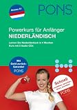 PONS Powerkurs für Anfänger Niederländisch. Buch und 2 Audio-CDs: Lernen Sie Niederländisch in 4 Wochen