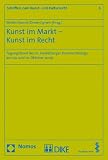 Kunst im Markt - Kunst im Recht