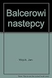 Balcerowi nastepcy