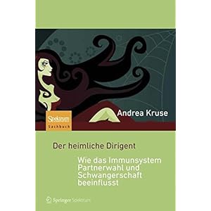 Der heimliche Dirigent - Wie das Immunsystem Partnerwahl und Schwangerschaft beeinflusst